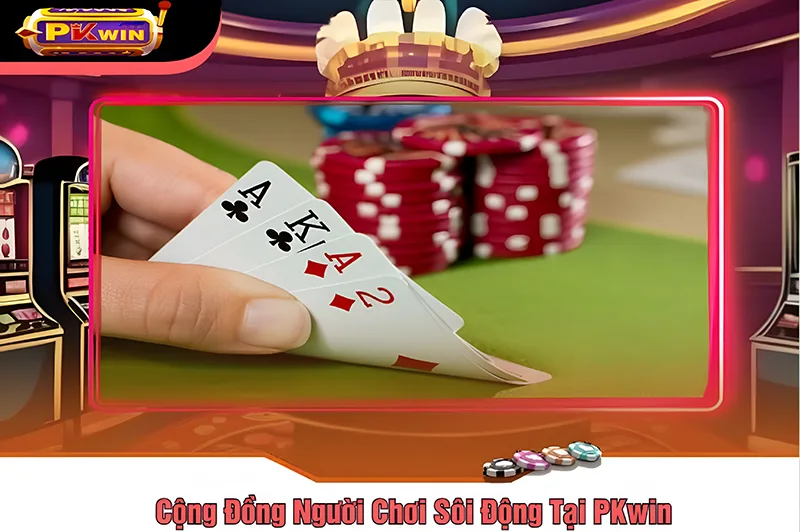 Ưu Điểm Khi Chơi Poker Tại PKWIN